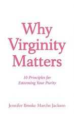 Why Virginity Matters