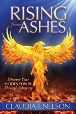 Rising From Ashes