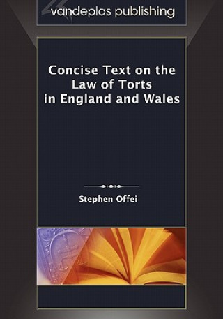 Concise Text on the Law of Torts in England and Wales