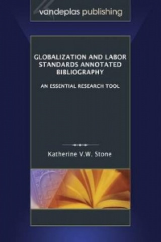 Globalization and Labor Standards Annotated Bibliography