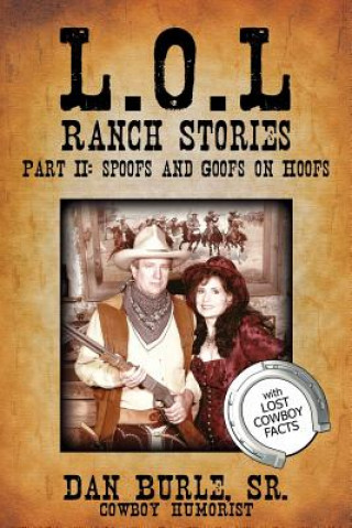 L.O.L Ranch Stories Part II