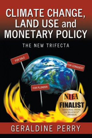Climate Change, Land Use and Monetary Policy