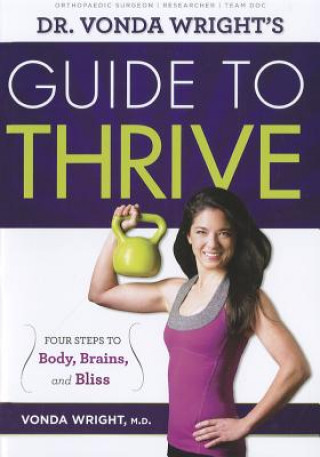 Dr. Vonda Wright's Guide to Thrive