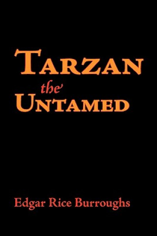 Tarzan the Untamed, Large-Print Edition