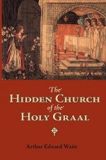 Hidden Church of the Holy Graal