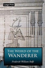 Weird of the Wanderer, Large-Print Edition