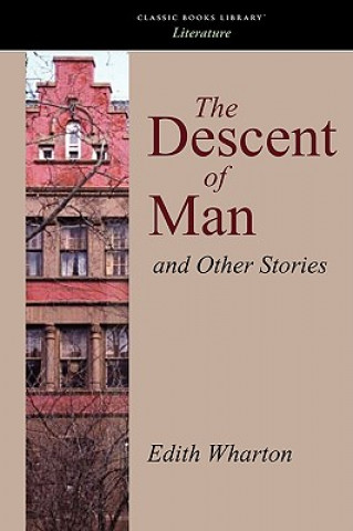 Descent of Man, and Other Stories