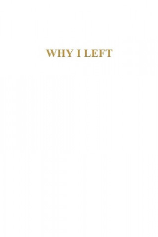 Why I Left