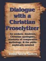 Dialogue with a Christian Proselytizer