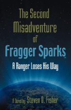 Second Misadventure of Fragger Sparks