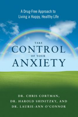 Take Control of Your Anxiety