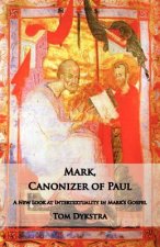 Mark Canonizer of Paul