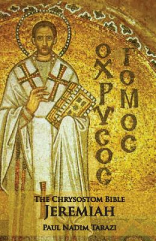 Chrysostom Bible - Jeremiah