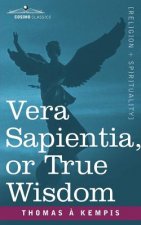 Vera Sapientia, or True Wisdom