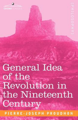 General Idea of the Revolution in the Nineteenth Century