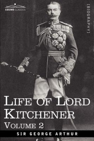 Life of Lord Kitchener, Volume 2