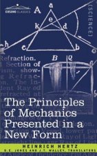 Principles of Mechanics Presented in a New Form