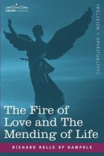 Fire of Love and the Mending of Life