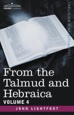 From the Talmud and Hebraica, Volume 4