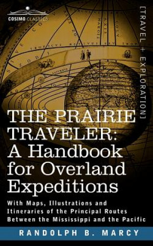 Prairie Traveler, a Handbook for Overland Expeditions