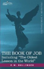 Book of Job, Including the Oldest Lesson in the World
