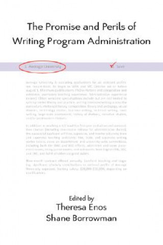 Promise and Perils of Writing Program Administration