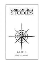 Composition Studies 40.2 (Fall 2012)