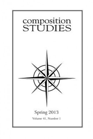 Composition Studies 41.1 (Spring 2013)