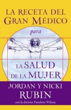 receta del Gran Medico para la salud de la mujer