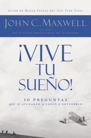 !Vive tu sueno!