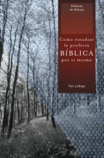 Como estudiar la profecia biblica por si mismo