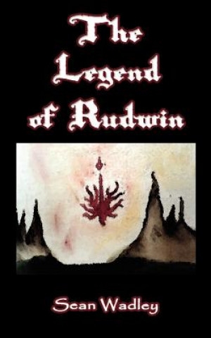 Legend of Rudwin