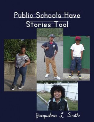 Public Schools Have Stories Too!