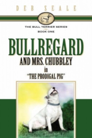 Bull Terrier Series Book # 1