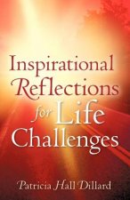 Inspirational Reflections for Life Challenges