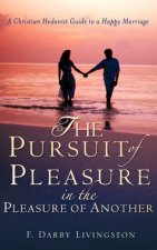 Pursuit of Pleasure in the Pleasure of Another