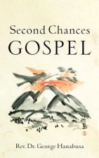 Second Chances Gospel