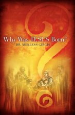 Why Was Jesus Born?