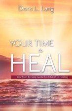 Your Time To Heal