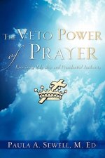 Veto Power of Prayer