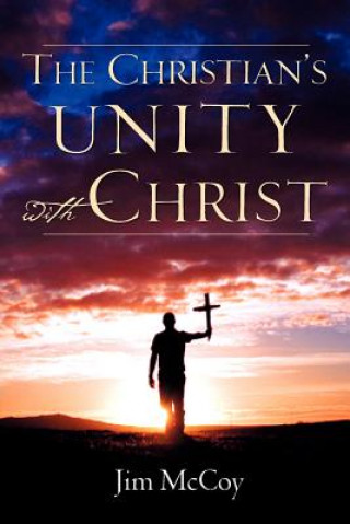 Christian's Unity With Christ