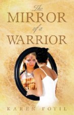Mirror of a Warrior