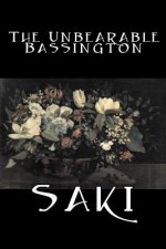 Unbearable Bassington by Saki, Fiction, Classic, Literary