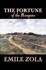 Fortune of the Rougons by Emile Zola, Fiction, Classics, Literary