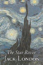 Star-Rover by Jack London, Fiction, Action & Adventure