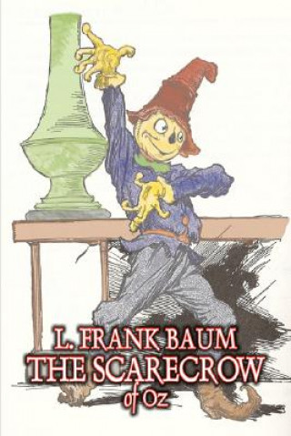 Scarecrow of Oz by L. Frank Baum, Fiction, Fantasy, Literary, Fairy Tales, Folk Tales, Legends & Mythology