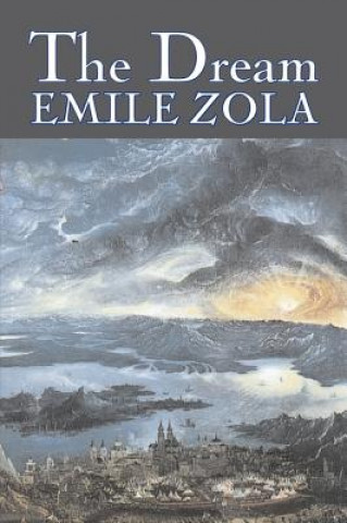 Dream by Emile Zola, Fiction, Literary, Classics