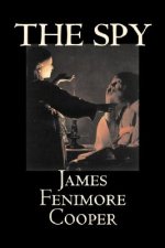 Spy by James Fenimore Cooper, Fiction, Classics, Historical, Action & Adventure