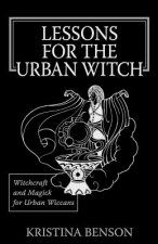 Lessons for the Urban Witch