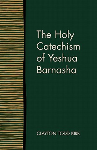 Holy Catechism of Yeshua Barnasha